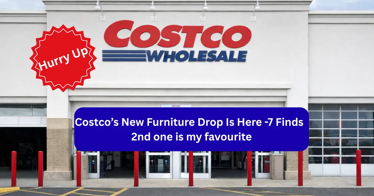 7 Costco new furniture haul 2026